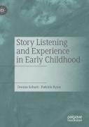 Story Listening And Experience In Early Childhood