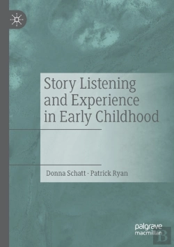 Bertrand.pt - Story Listening And Experience In Early Childhood