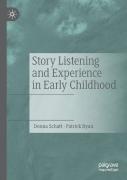 Story Listening And Experience In Early Childhood