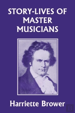 Bertrand.pt - Story-Lives Of Master Musicians (Yesterday'S Classics)