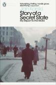 Story Of A Secret State: My Report To The World