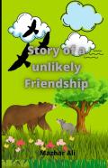 Story Of A Unlikely Friendship