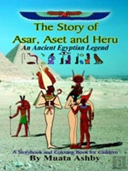 Bertrand.pt - Story Of Asar, Aset And Heru