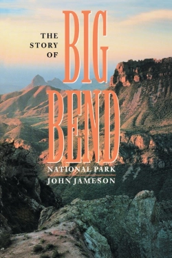 Bertrand.pt - Story Of Big Bend National Park