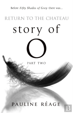 Bertrand.pt - Story Of O Part Two: Return To The Chateau