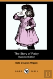 Story Of Patsy (Illustrated Edition) (Dodo Press)