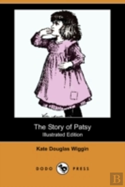 Bertrand.pt - Story Of Patsy (Illustrated Edition) (Dodo Press)