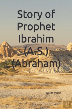Bertrand.pt - Story Of Prophet Ibrahim (A.S.) (Abraham)