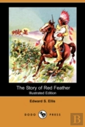Story Of Red Feather (Illustrated Edition) (Dodo Press)
