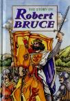 Story Of Robert The Bruce