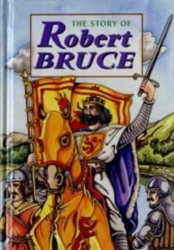 Bertrand.pt - Story Of Robert The Bruce