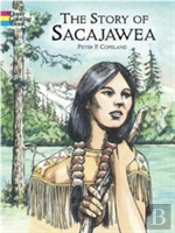 Story Of Sacajawea Colouring Book
