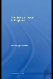 Story Of Sport In England