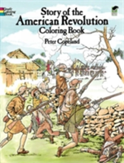 Bertrand.pt - Story Of The American Revolution Colouring Book