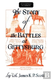 Story Of The Battles At Gettysburg