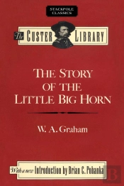 Story Of The Little Big Horn