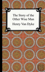 Story Of The Other Wise Man