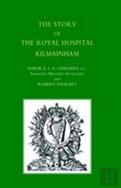 Story Of The Royal Hospital Kilmainham