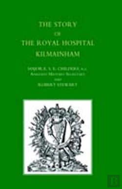 Bertrand.pt - Story Of The Royal Hospital Kilmainham