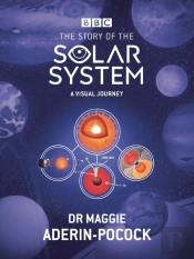 Story Of The Solar System: A Visual Journey