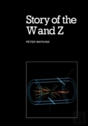 Story Of The W And Z
