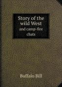 Story Of The Wild West And Camp-Fire Chats