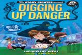Story Pirates Present: Digging Up Danger. The
