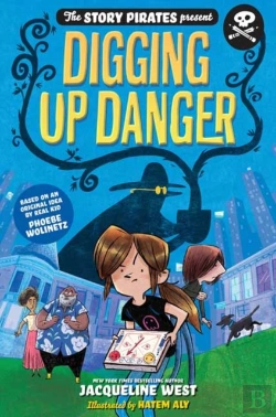 Bertrand.pt - Story Pirates Present: Digging Up Danger. The