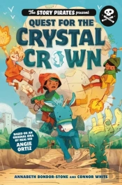 Story Pirates Present: Quest For The Crystal Crown