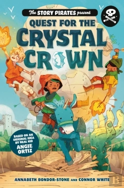 Bertrand.pt - Story Pirates Present: Quest For The Crystal Crown