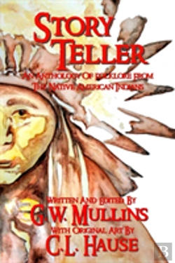Bertrand.pt - Story Teller An Anthology Of Folklore From The Native American Indians