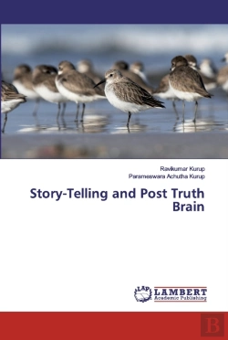 Bertrand.pt - Story-Telling And Post Truth Brain