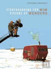 Storyboarding For Wim Wenders: Visions Of Wenders
