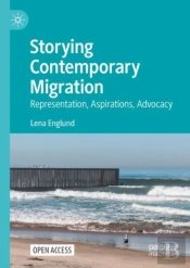 Storying Contemporary Migration