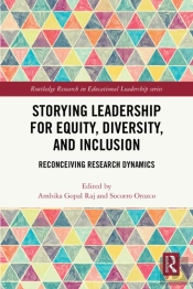 Storying Leadership For Equity, Diversity, And Inclusion