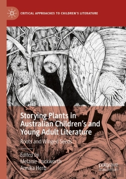 Bertrand.pt - Storying Plants In Australian Children'S And Young Adult Literature