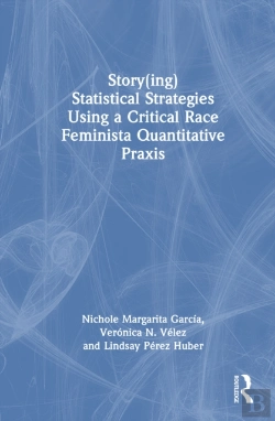 Bertrand.pt - Story(Ing) Statistical Strategies Using A Critical Race Feminista Quantitative Praxis