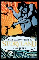 Storyland: Britain Began With Myths... (Children'S Edition)