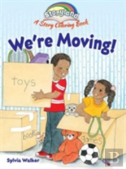 Storyland: We'Re Moving!
