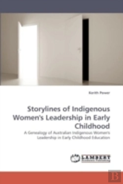 Bertrand.pt - Storylines Of Indigenous Women'S Leadership In Early Childhood