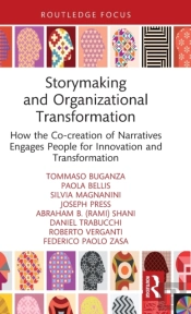 Storymaking And Organizational Transformation