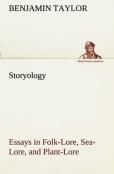 Storyology Essays In Folk-Lore, Sea-Lore, And Plant-Lore