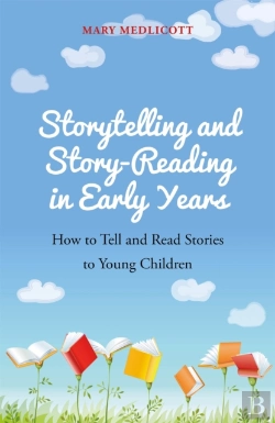 Bertrand.pt - Storytelling And Story-Reading In Early Years