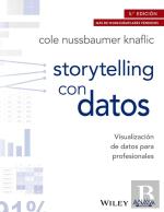 Storytelling Con Datos. Visualización De Datos Para Profesionales