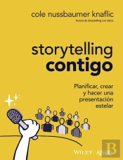 Storytelling Contigo Planificar Crear Y Hacer Una Presenta