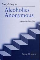 Storytelling In Alcoholics Anonymous