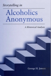 Storytelling In Alcoholics Anonymous