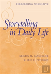 Storytelling In Daily Life