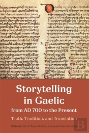 Storytelling In Gaelic From Ad 700 To The Present