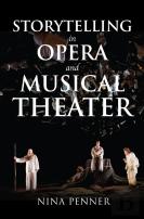 Storytelling In Opera And Musical Theater